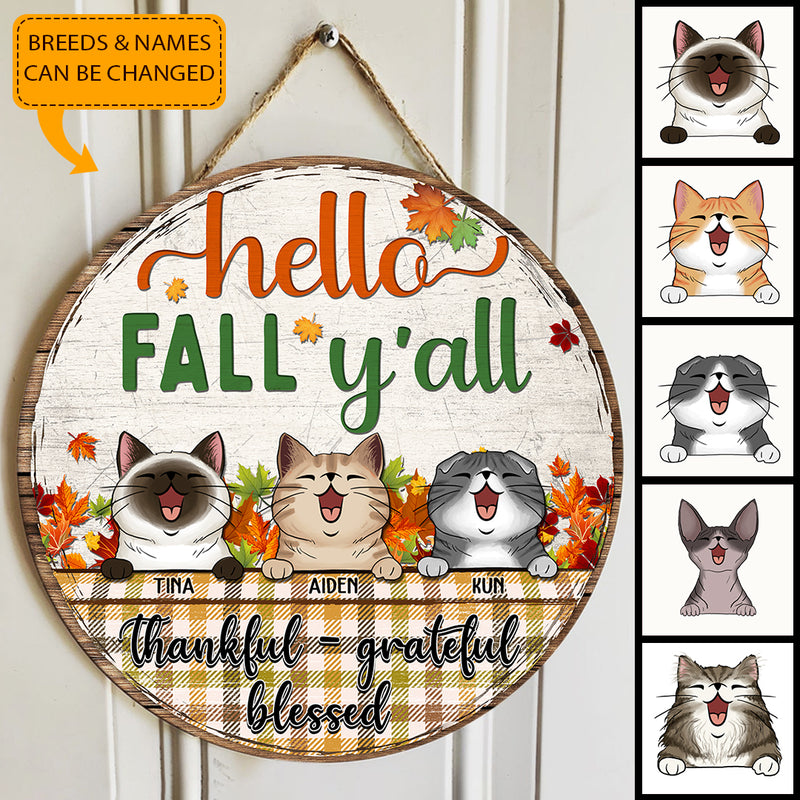 Hello Fall Y'all Thankful Grateful Blessed - Personalized Cat Autumn Door Hanger Sign