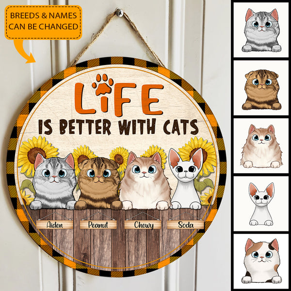 Life Is Better With Cats - Sunflower Decoration - Personalized Cat Door Hanger Sign