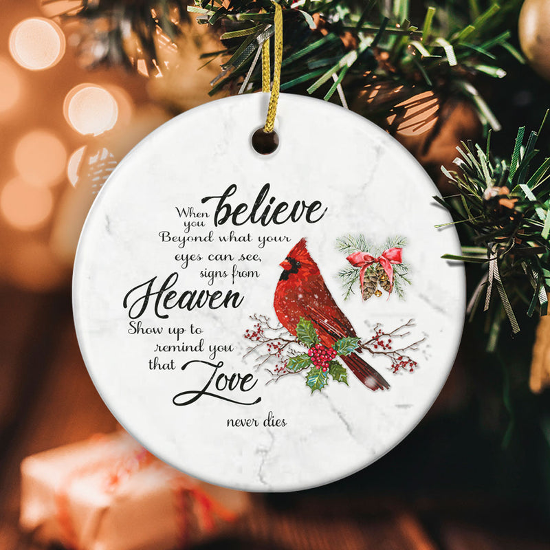 When You Believe - Love Never Dies - Red Cardinal Memorial Sympathy Remembrance Ornament Gift