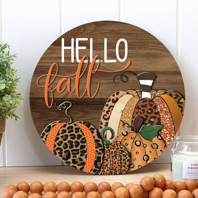 Hello Fall - Leopard Pumpkin Decoration - Autumn Door Hanger Sign - Housewarming Gift