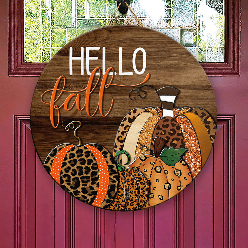 Hello Fall - Leopard Pumpkin Decoration - Autumn Door Hanger Sign - Housewarming Gift