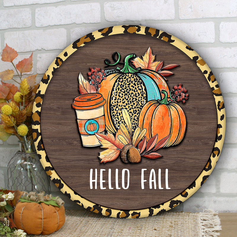 Hello Fall - Rustic Home Decor - Leopard Print Pumpkins Thanksgiving Gift Door Hanger Sign