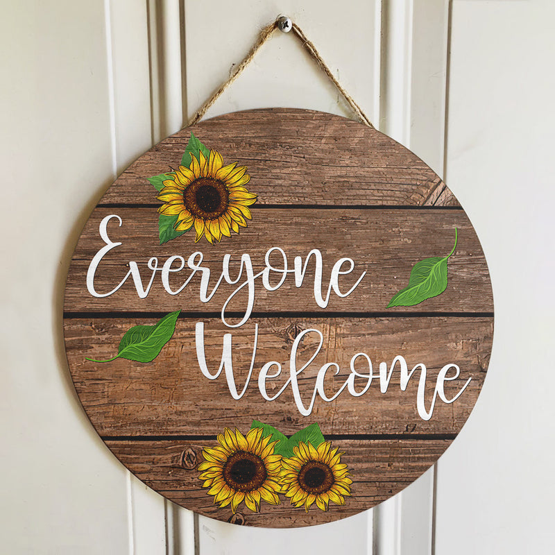 Everyone Welcome - Sunflower Sign - Autumn Door Wreath Hanger Decor - Fall House Gift