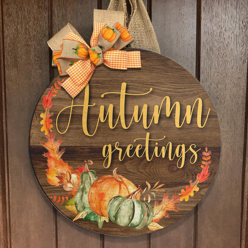 Autumn Greetings - Pumpkin Wreath - Wooden Door Hanger Sign - Thanksgiving Gift Fall Home Decor