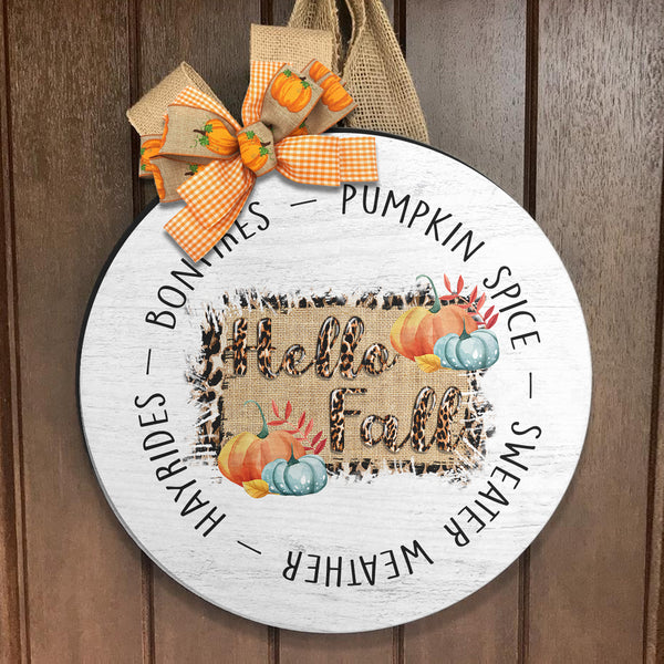Hello Fall - Bonfires Pumpkin Spice Leopard Print - Wooden Door Hanger Sign Home Decor