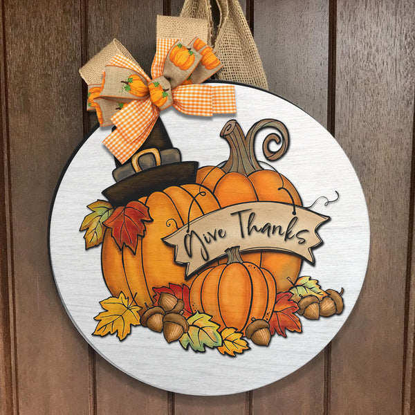 Give Thanks Door Sign - Thankful Pumpkin Decor - Fall Thanksgiving Gift Door Hanger