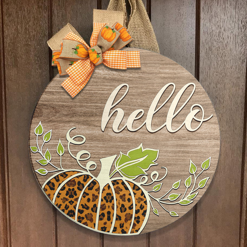 Hello Leopard Pumpkin - Happy Fall Wreath - Rustic Thanksgiving Gift Door Wreath Hanger Sign