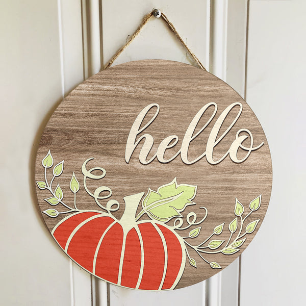 Hello - Red Pumpkin Decor - Wooden Door Hanger Sign - Fall Thanksgiving Housewarming Gift