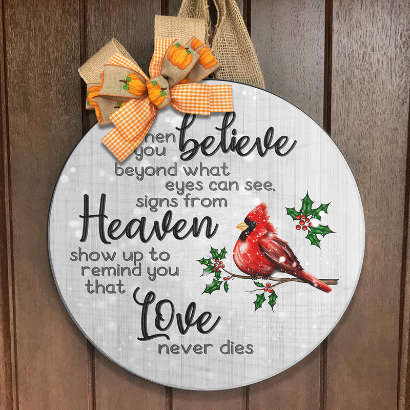 Love Never Die - Bird Sign - Memorial Quote Door Hanger Sign Decor - Memorial Gift