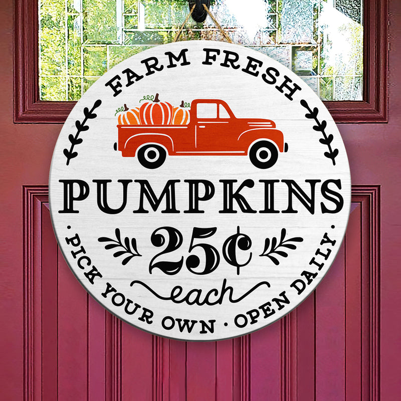 Farm Fresh - Pumpkins 25¢ Each - Fall Wreath Door Hanger Sign - Autumn Rustic Home Decor