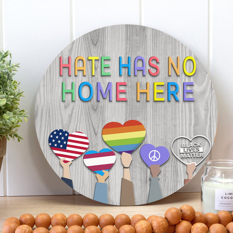 Hate Has No Home Here - Human Rights Door Hanger Wreath Sign - Black Lives Matter Decor