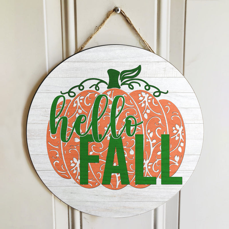 Hello Fall - Cute Pumpkin - Autumn Wooden Door Hanger Sign - Fall Wreath Decoration