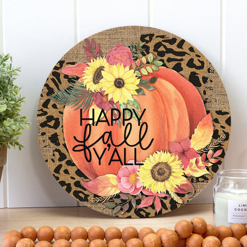 Happy Fall Y'all - Pumpkin Patch - Leopard Wreath - Flower Door Sign - Fall House Decor