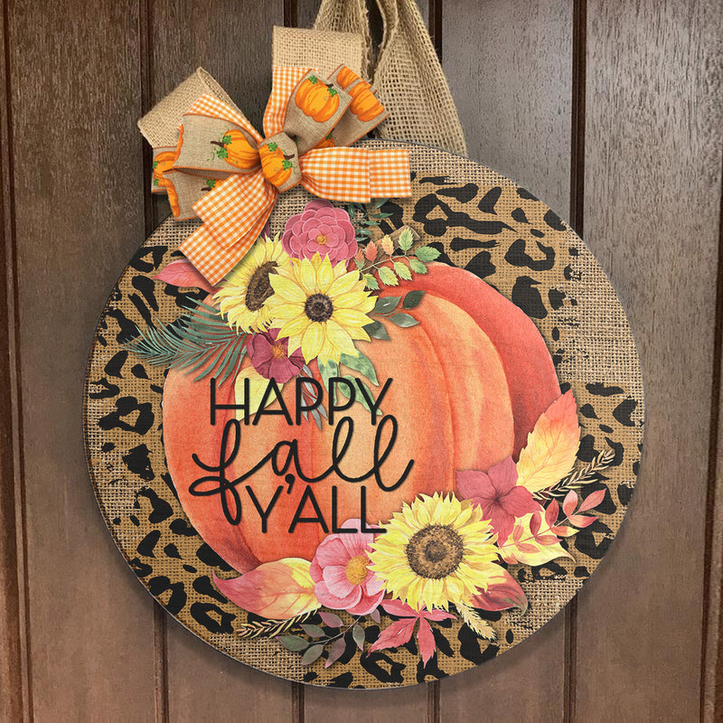 Happy Fall Y'all - Pumpkin Patch - Leopard Wreath - Flower Door Sign - Fall House Decor