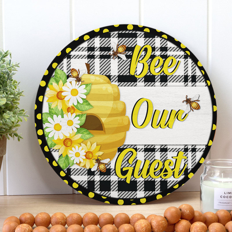 Bee Our Guest - Honey Bee - Plaid Sign - Polka Dots- Bee Door Hanger Sign Decoration