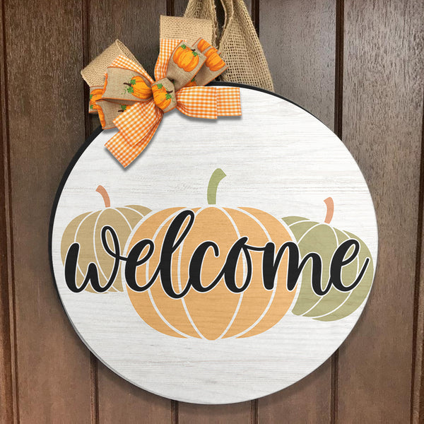 Welcome - Pumpkin Decoration - Fall Wooden Door Hanger Sign - Autumn Farmhouse Decor