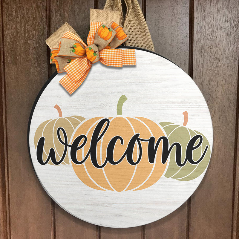 Welcome - Pumpkin Decoration - Fall Wooden Door Hanger Sign - Autumn Farmhouse Decor