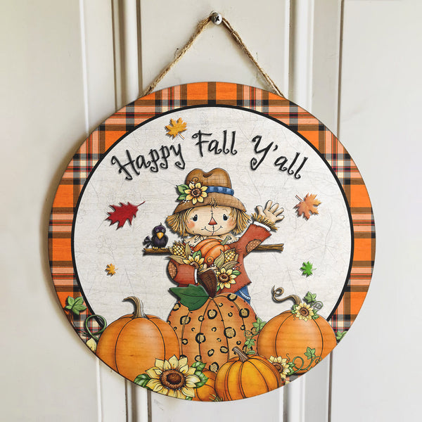 Happy Fall Y'all - Scarecrow - Pumpkin Patch - Plaid Sign - Halloween Door Sign Decor