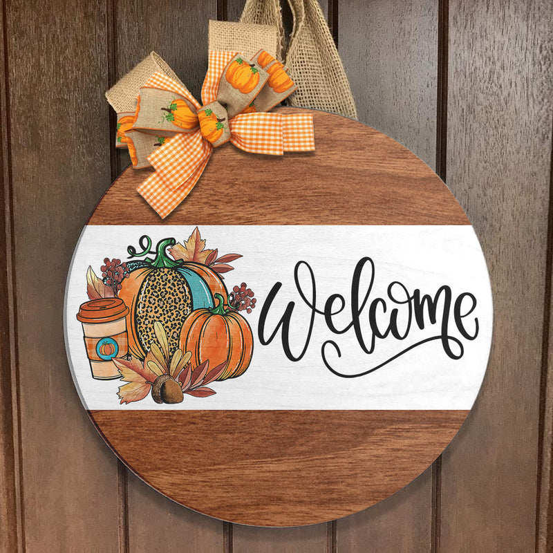 Welcome - Fall Wooden Door Hanger Sign - Thanksgiving Housewarming Autumn Decor Gift