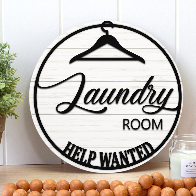 Laundry Room - Help Wanted Sign - Rustic Laundry Door Hanger Decor - Wash Room Sign