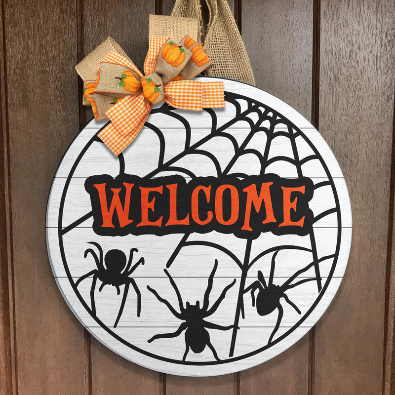 Welcome - Spiderweb Door Sign - Spooky Door Hanger - Halloween Home Decor - Halloween Gift