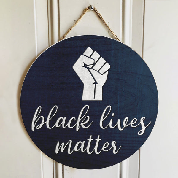 Black Lives Matter - Black Activism Sign - Human Rights Door Wreath  Hanger Decoration