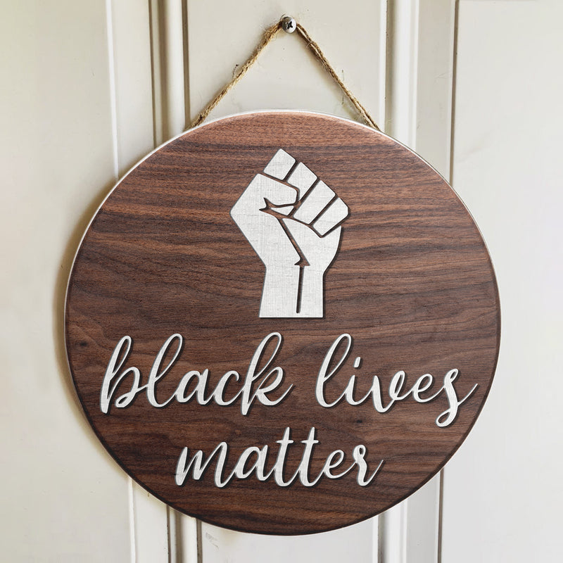 Black Lives Matter - Black Activism Sign - Human Rights Door Wreath  Hanger Decoration