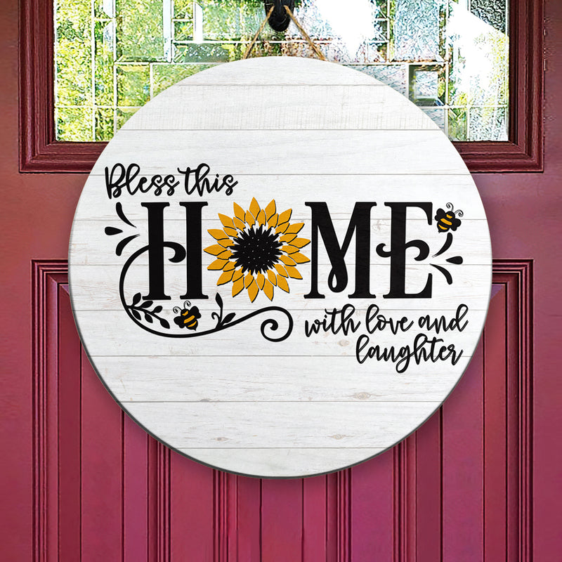 Bless This Home With Love And Laughter - Sunflower Wreath - Flower Door Hanger Sign Decor