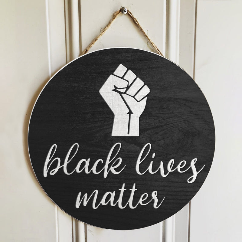 Black Lives Matter - Black Activism Sign - Human Rights Door Wreath  Hanger Decoration