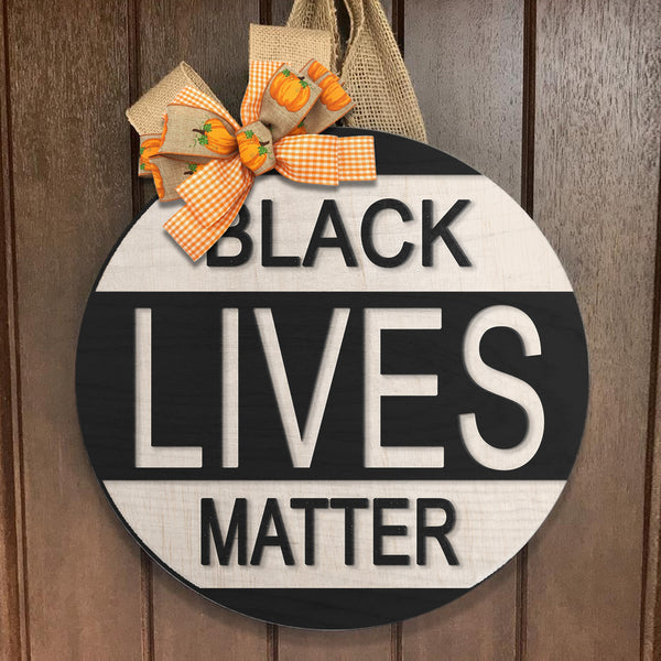 Black Lives Matter - Social Justice Sign - Black Awareness Door Wreath Hanger Decoration