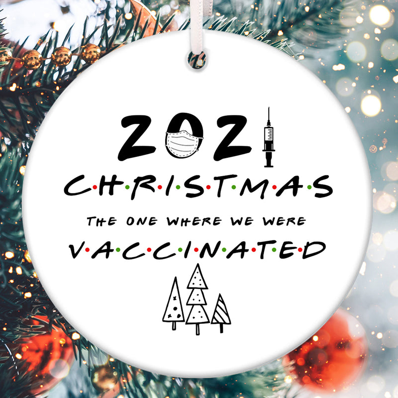 2021 Christmas Vaccinated Ornament - Pandemic Christmas Ornament - 2021 Xmas Home Decor - Xmas Gift