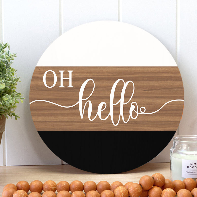 Oh Hello - Rustic Welcome Sign - Wooden Home Decor Front Door Hanger Sign - Housewarming Gift