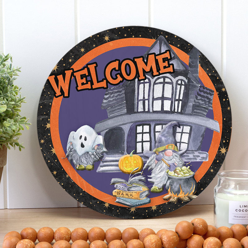 Welcome - Gnome Sign - Haunted House - Funny Ghost Door Sign - Creepy Halloween House Decor
