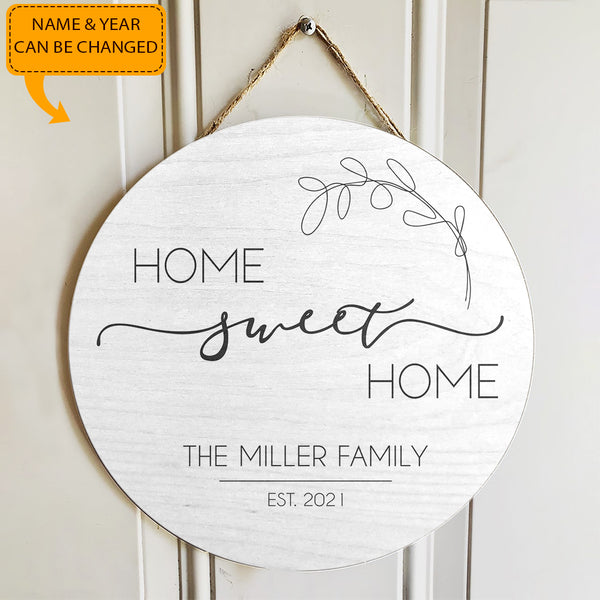 Home Sweet Home - Personalized Custom Name Door Sign - Rustic Door Decor - Housewarming Gift
