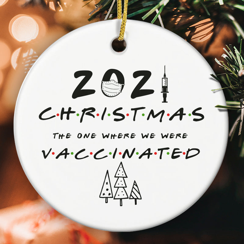 2021 Christmas Vaccinated Ornament - Pandemic Christmas Ornament - 2021 Xmas Home Decor - Xmas Gift