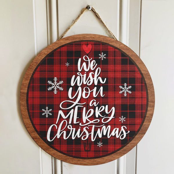 We Wish You A Merry Christmas - Xmas Door Hanger Sign - Christmas Wreath Door Decoration