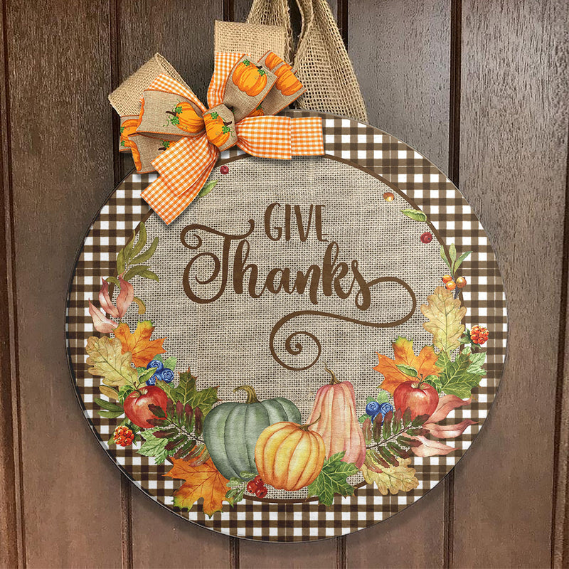 Give Thanks - Pumpkins & Fall Leaves Decor - Autumn Thanksgiving Gift Door Wreath Hanger Sign