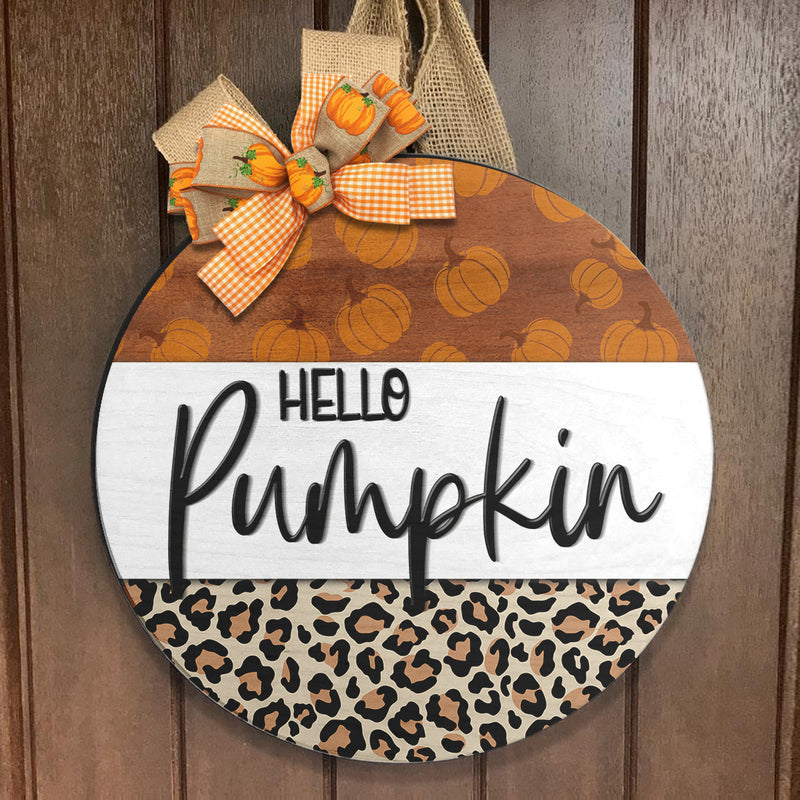 Hello Pumpkin - Leopard Door Sign - Wooden Door Wreath Hanger - Autumn House Decoration