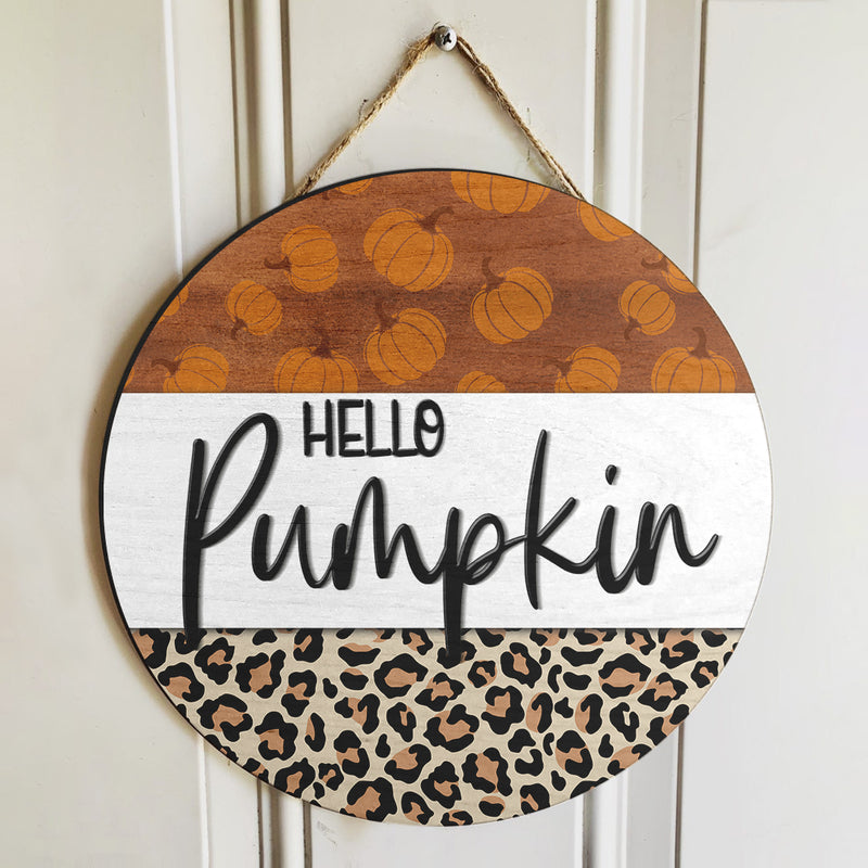 Hello Pumpkin - Leopard Door Sign - Wooden Door Wreath Hanger - Autumn House Decoration