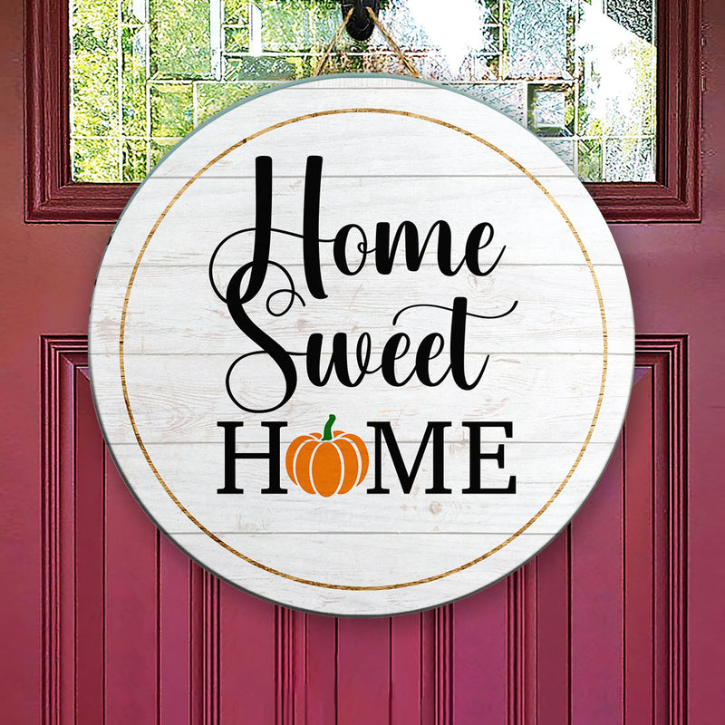 Home Sweet Home Pumpkin Sign - Rustic Welcome Sign - Fall Wreath Wooden Door Hanger Decor