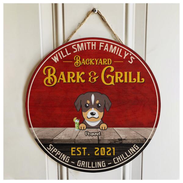 Backyard Bark & Grill - Sipping Grilling Chilling - Personalized Dog Door Hanger Sign