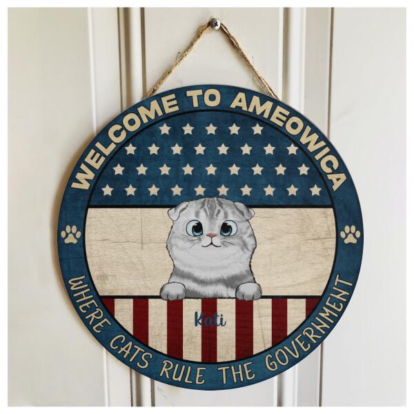 Welcome To Ameowica Where Cat Rule The Government - Personalized Cat Door Hanger Sign