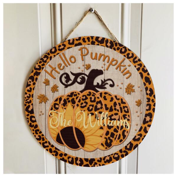 Hello Pumpkin - Sunflower & Leopard Pumpkin Decor - Personalized Name Fall Door Hanger Sign