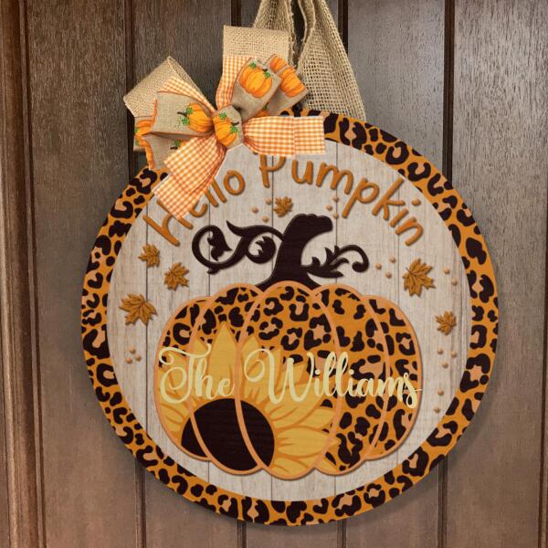 Hello Pumpkin - Sunflower & Leopard Pumpkin Decor - Personalized Name Fall Door Hanger Sign
