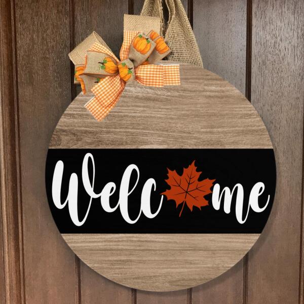 Welcome - Maple Leaf - Autumn Door Wreath Hanger Sign Decor - Fall Housewarming Gift