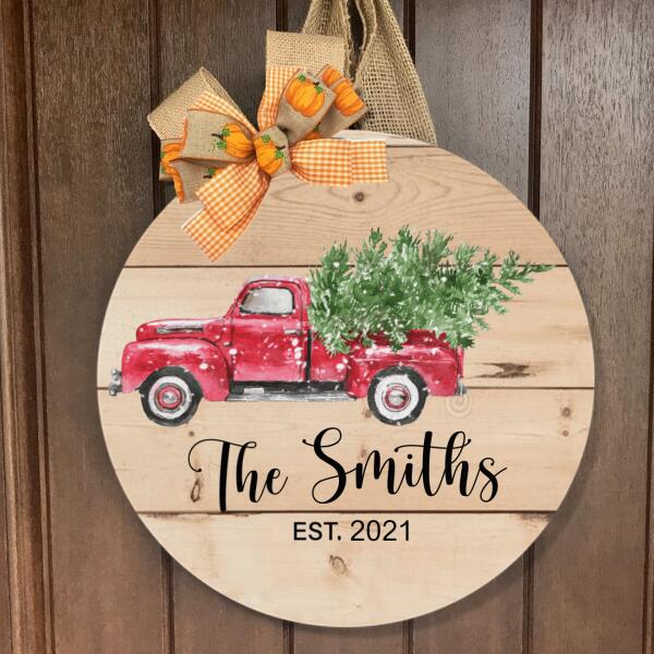 Christmas Truck - Xmas Tree - Personalized Custom Family Name Door Sign - Welcome Xmas Home Decor
