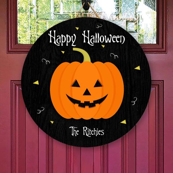 Happy Halloween - Personalized Last Name Door Sign -  Funny Pumpkin Patch Door Hanger Decor