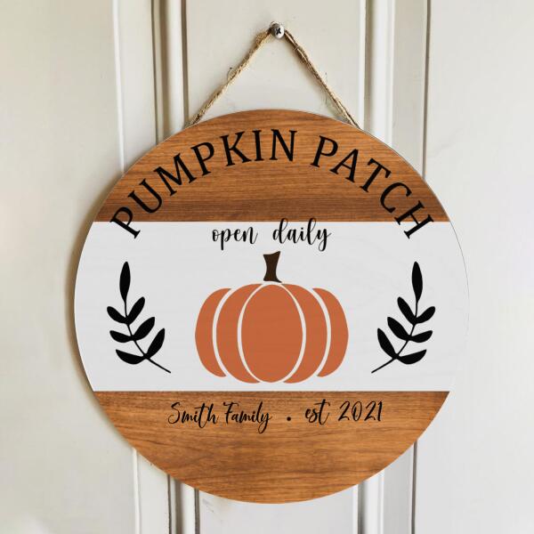 Open Daily- Pumpkin Patch - Personalized Custom Family Name Door Sign - Halloween Gift