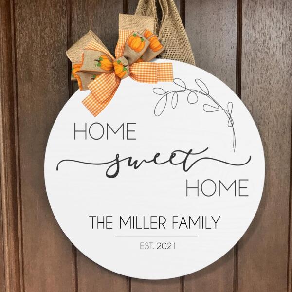 Home Sweet Home - Personalized Custom Name Door Sign - Rustic Door Decor - Housewarming Gift