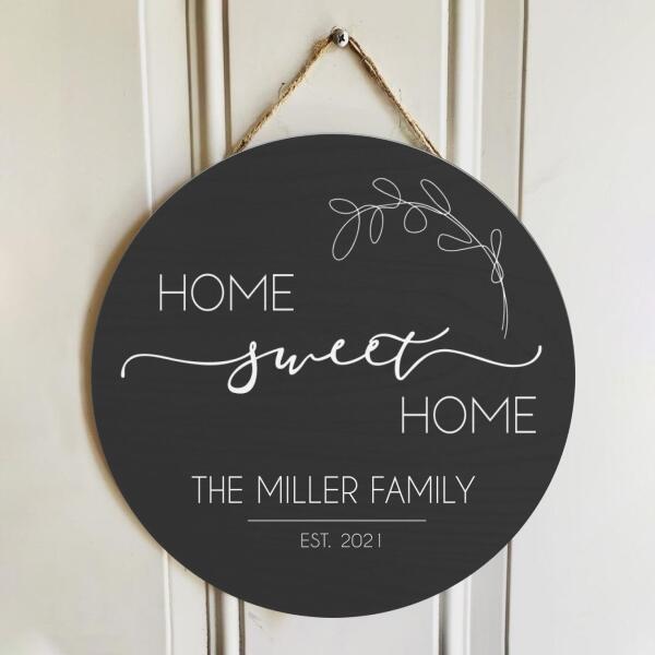 Home Sweet Home - Personalized Custom Family Name Door Sign - Rustic Home Decoration